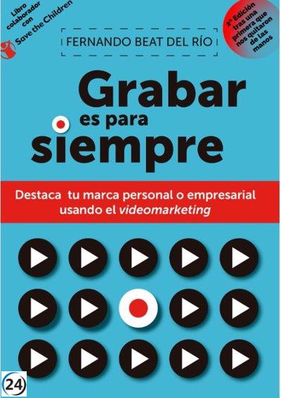 'Grabar es para toda la vida', un manual de marketing del talaverano Fernando Beat, entre los mucho más vendidos en Amazon en 2022